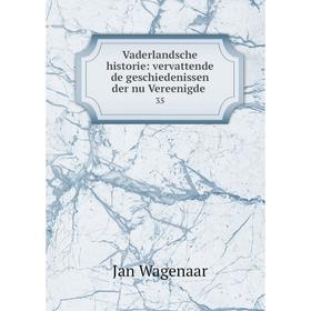 

Книга Vaderlandsche historie: vervattende de geschiedenissen der nu Vereenigde 35