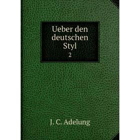 

Книга Ueber den deutschen Styl 2
