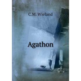 

Книга Agathon