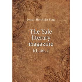 

Книга The Yale literary magazine 61, no. 1