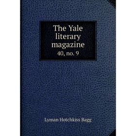 

Книга The Yale literary magazine 40, no. 9