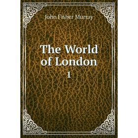 

Книга The World of London 1