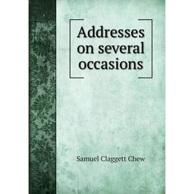 

Книга Addresses on several occasions