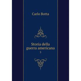 

Книга Storia della guerra americana 5