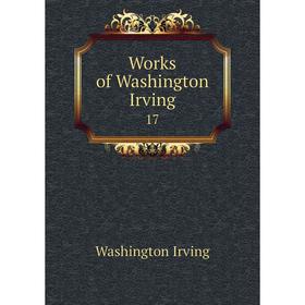 

Книга Works of Washington Irving 17