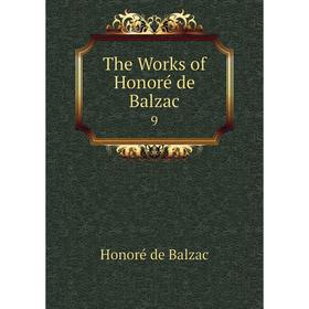 

Книга The Works of Honoré de Balzac 9