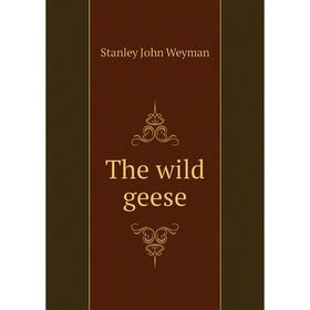 

Книга The wild geese