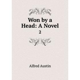 

Книга Won by a Head: A Novel 2