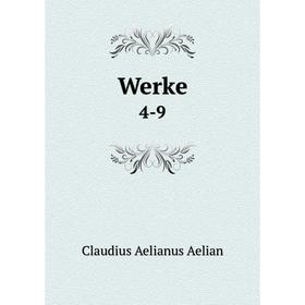 

Книга Werke 4-9