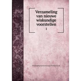 

Книга Verzameling van nieuwe wiskundige voorstellen 1