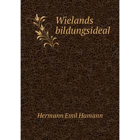 

Книга Wielands bildungsideal