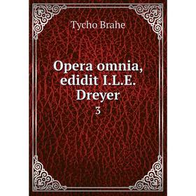 

Книга Opera omnia, edidit ILE Dreyer 3