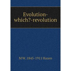 

Книга Evolution-which-revolution