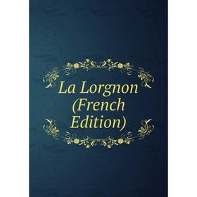 

Книга La Lorgnon