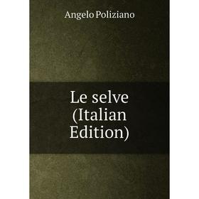 

Книга Le selve