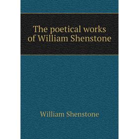 

Книга The poetical works of William Shenstone