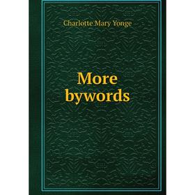 

Книга More bywords