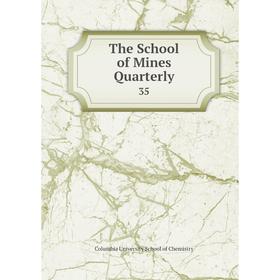 

Книга The School of Mines Quarterly
