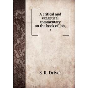 

Книга A critical and exegetical commentary on the book of Job,2