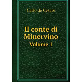 

Книга Il conte di Minervino Volume