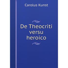 

Книга De Theocriti versu heroico