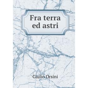 

Книга Fra terra ed astri