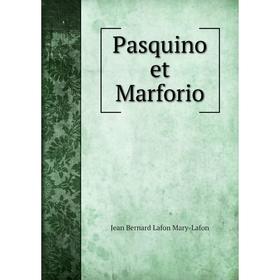 

Книга Pasquino et Marforio