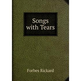 

Книга Songs with Tears