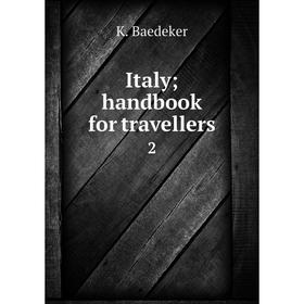 

Книга Italy; handbook for travellers