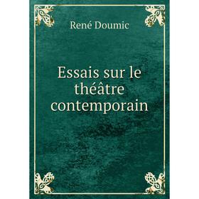 

Книга Essais sur le thйвtre contemporain