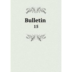 

Книга Bulletin