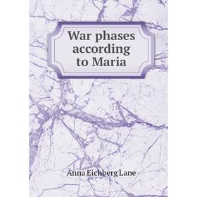 

Книга War phases according to Maria