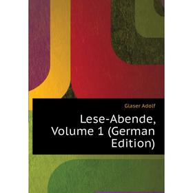 

Книга Lese-abende, Volume 1