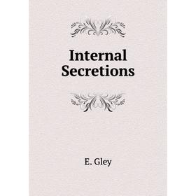 

Книга Internal Secretions