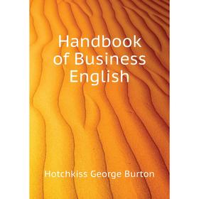 

Книга Handbook of Business English