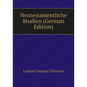 

Книга Neutestamentliche Studien