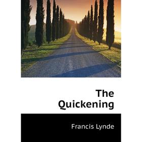 

Книга The Quickening