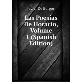 

Книга Las Poesías De Horacio, Volume 1