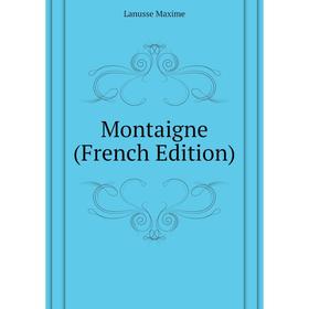 

Книга Montaigne