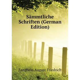 

Книга Sämmtliche Schriften (German Edition). Langbein August Friedrich