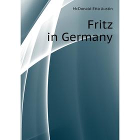 

Книга Fritz in Germany