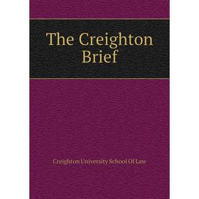 

Книга The Creighton Brief. Creighton University School of Law