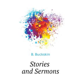

Книга Stories and Sermons