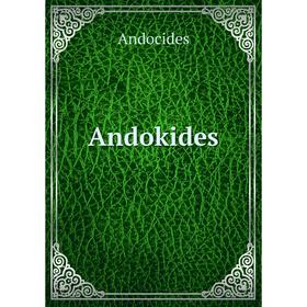 

Книга Andokides