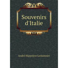 

Книга Souvenirs d'Italie