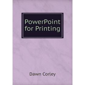 

Книга PowerPoint for Printing