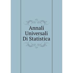 

Книга Annali Universali Di Statistica