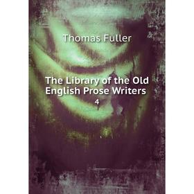 

Книга The Library of the Old English Prose Writers 4