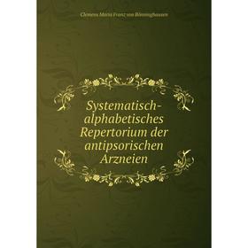 

Книга Systematisch-alphabetisches Repertorium der antipsorischen Arzneien