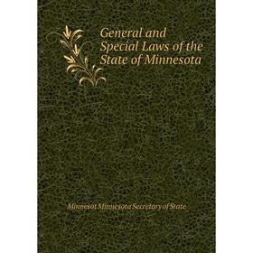 

Книга General and Special Laws of the State of Minnesota
